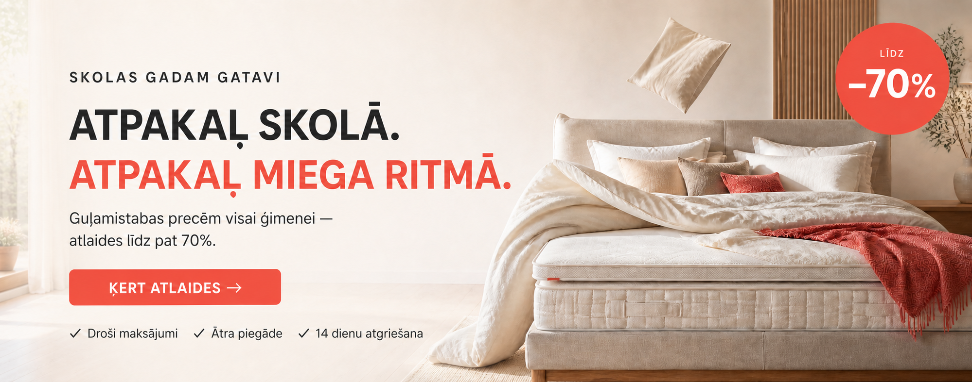 Atpakaļ skolā, atpakaļ miega ritmā — guļamistabas precēm visai ģimenei atlaides līdz pat 70%